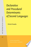 Declarative and procedural determinants of second languages
