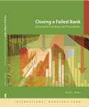 Closing a failed bank resolution practices and procedures /