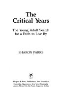 The critical years /
