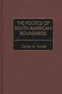 The politics of South American boundaries
