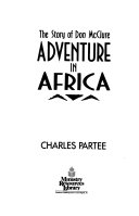 Adventure in Africa : the story of Don McClure /