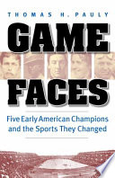 Game faces five early American champions and the sports they changed /