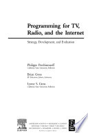Programming for TV, radio, and the Internet : strategy, development, and evaluation /