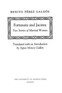 Fortunata and Jacinta : two stories of marreid women /