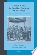 Charles V and the Castilian Assembly of the Clergy negotiations for the ecclesiastical subsidy /