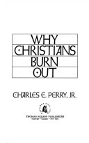 Why Chritians Burn out /