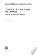 Turmoil in Latin America and the Caribbean volatility, spillovers, and contagion /