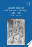English fictions of communal identity, 1485-1603