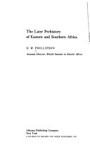 The later prehistory of Eastern and Southern Africa /