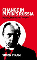 Change in Putin's Russia power, money and people /