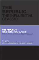 The republic the influential classic /
