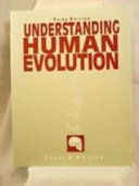 Understanding human evolution /