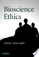 Bioscience ethics