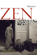 Zen baggage a pilgrimage to China /