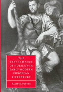 The performance of nobility in early modern European literature