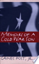 Memoirs of a Cold War son