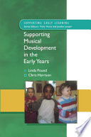 Supporting musical development in the early years