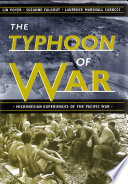 The typhoon of war Micronesian experiences of the Pacific war /
