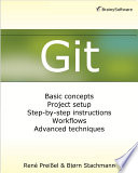 Git : distributed version control fundamentals and workflows /