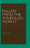 "Fallen from the symboled world" precedents for the new formalism /