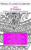 Puccini's Il trittico Il tabarro, Suor Angelica, Gianni Schicchi /