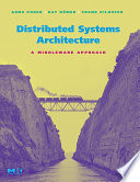 Distributed systems architecture a middleware approach /