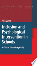 Inclusion and Psychological Intervention in Schools A Critical Autoethnography /
