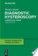 Diagnostic hysteroscopy a practical guide /