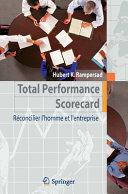 Total Performance Scorecard Rconcilier lhomme et lentreprise /