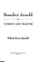 Benedict Arnold : patriot and traitor /