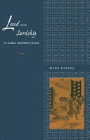 Land and lordship in early modern Japan