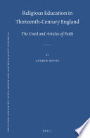 Religious education in thirteenth-century England : the creed and articles of faith /