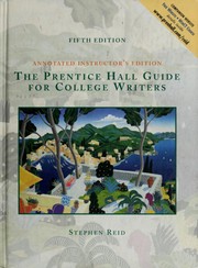 The Prentice Hall guide for college writers /