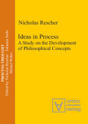 Ideas in process a study on the development of philosophical concepts /