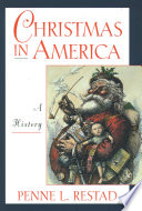 Christmas in America a history /