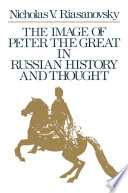 The image of Peter the Great in Russian history and thought