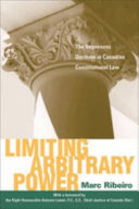 Limiting arbitrary power the vagueness doctrine in Canadian constitutional law /