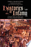 Histories of infamy : Francisco López de Gómara and the ethics of Spanish imperialism /