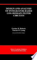Design and analysis of integrator-based log-domain filter circuits