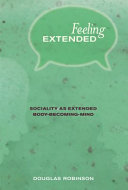 Feeling extended sociality as extended body-becoming-mind /