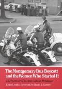 The Montgomery bus boycott and the women who started it /