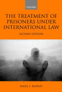 The treatment of prisoners under international law /