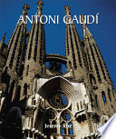 Gaudí architect and artist /