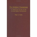 The religion guarantees a reference guide to the United States Constitution /