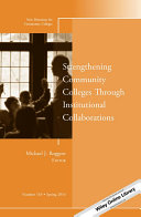 Strengthening community colleges through institutional collaborations /