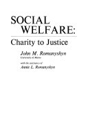 Social welfare : charity to justice /