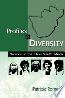 Profiles in diversity women in the new South Africa /