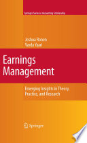 Earnings Management Emerging Insights in Theory, Practice, and Research /