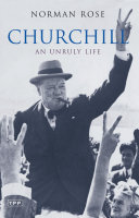 Churchill an unruly life /