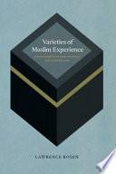 Varieties of Muslim experience encounters with Arab political and cultural life /